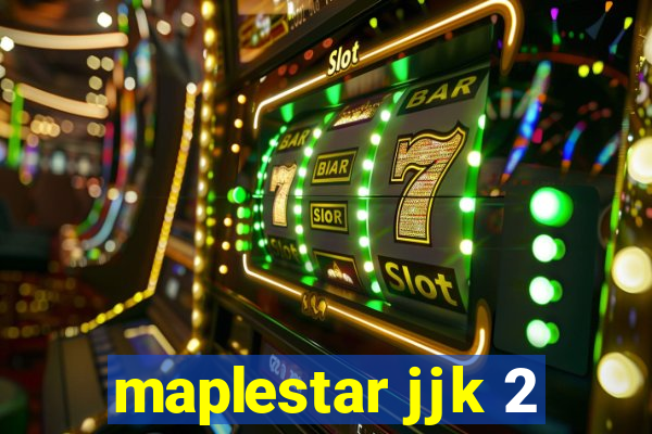 maplestar jjk 2